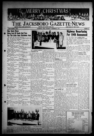 The Jacksboro Gazette-News (Jacksboro, Tex.), Vol. 68, No. 30, Ed. 1 Thursday, December 25, 1947