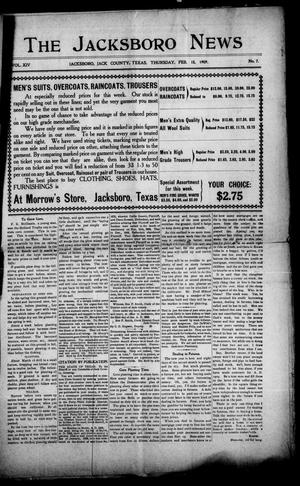 The Jacksboro News (Jacksboro, Tex.), Vol. 14, No. 7, Ed. 1 Thursday, February 18, 1909