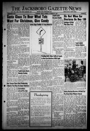 Primary view of object titled 'The Jacksboro Gazette-News (Jacksboro, Tex.), Vol. 70, No. 26, Ed. 1 Thursday, November 24, 1949'.