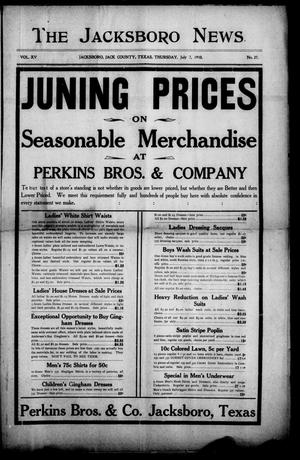 The Jacksboro News (Jacksboro, Tex.), Vol. 15, No. 27, Ed. 1 Thursday, July 7, 1910