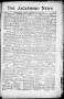 Newspaper: The Jacksboro News (Jacksboro, Tex.), Vol. 10, No. 27, Ed. 1 Thursday…