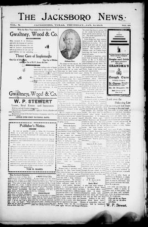Primary view of object titled 'The Jacksboro News (Jacksboro, Tex.), Vol. 10, No. 40, Ed. 1 Thursday, January 12, 1905'.
