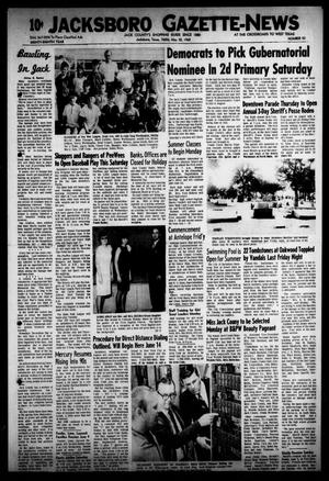 Primary view of object titled 'Jacksboro Gazette-News (Jacksboro, Tex.), Vol. EIGHTY-EIGHTH YEAR, No. 53, Ed. 0 Thursday, May 30, 1968'.