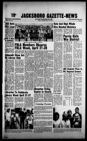 Primary view of object titled 'Jacksboro Gazette-News (Jacksboro, Tex.), Vol. NINETY-FOURTH YEAR, No. 48, Ed. 1 Monday, April 22, 1974'.