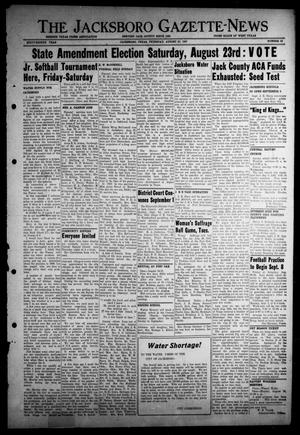 Primary view of object titled 'The Jacksboro Gazette-News (Jacksboro, Tex.), Vol. 68, No. 12, Ed. 1 Thursday, August 21, 1947'.