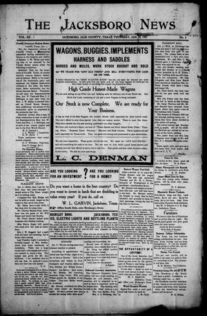 Primary view of object titled 'The Jacksboro News (Jacksboro, Tex.), Vol. 12, No. 2, Ed. 1 Thursday, January 10, 1907'.