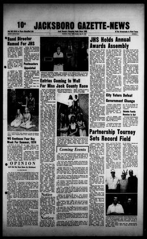 Jacksboro Gazette-News (Jacksboro, Tex.), Vol. NINETY-FIFTH YEAR, No. 1, Ed. 1 Monday, May 27, 1974