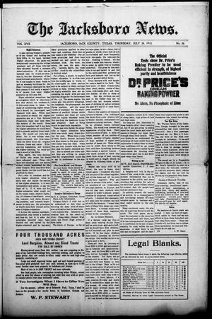 The Jacksboro News. (Jacksboro, Tex.), Vol. 17, No. 30, Ed. 1 Thursday, July 24, 1913