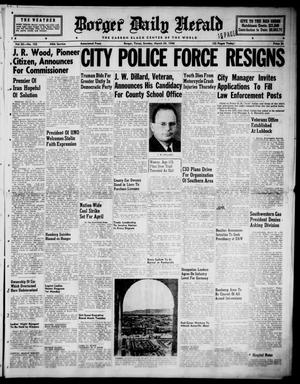 Borger Daily Herald (Borger, Tex.), Vol. 20, No. 102, Ed. 1 Sunday, March 24, 1946