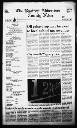 Primary view of object titled 'The Bastrop Advertiser and County News (Bastrop, Tex.), Vol. 140, No. 10, Ed. 1 Thursday, April 3, 1986'.