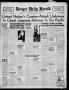 Thumbnail image of item number 1 in: 'Borger Daily Herald (Borger, Tex.), Vol. 16, No. 63, Ed. 1 Tuesday, February 3, 1942'.