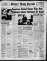 Newspaper: Borger Daily Herald (Borger, Tex.), Vol. 16, No. 2, Ed. 1 Monday, Nov…