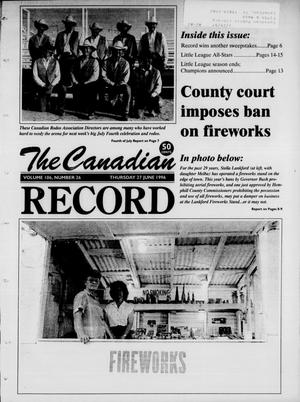 Primary view of object titled 'The Canadian Record (Canadian, Tex.), Vol. 106, No. 26, Ed. 1 Thursday, June 27, 1996'.