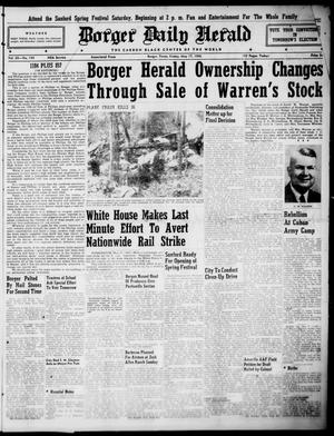 Borger Daily Herald (Borger, Tex.), Vol. 20, No. 149, Ed. 1 Friday, May 17, 1946