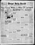 Newspaper: Borger Daily Herald (Borger, Tex.), Vol. 15, No. 233, Ed. 1 Thursday,…