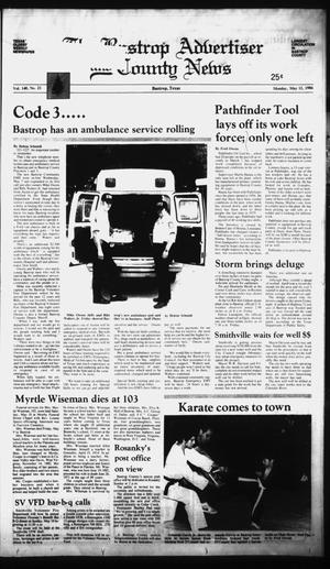 Primary view of object titled 'The Bastrop Advertiser and County News (Bastrop, Tex.), Vol. 140, No. 21, Ed. 1 Monday, May 12, 1986'.