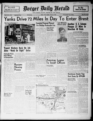 Borger Daily Herald (Borger, Tex.), Vol. 18, No. 220, Ed. 1 Sunday, August 6, 1944