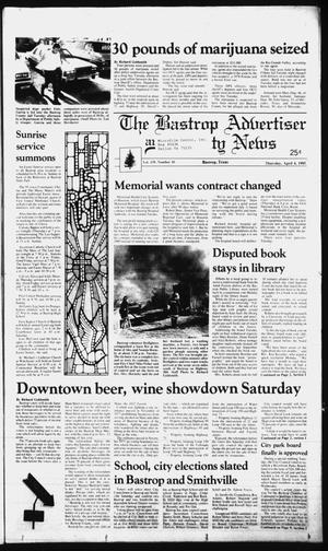 The Bastrop Advertiser and County News (Bastrop, Tex.), Vol. 139, No. 10, Ed. 1 Thursday, April 4, 1985