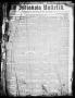 Thumbnail image of item number 1 in: 'The Indianola Bulletin. (Indianola, Tex.), Vol. 1, No. 4, Ed. 1 Thursday, April 26, 1855'.