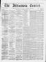 Thumbnail image of item number 1 in: 'The Indianola Courier. (Indianola, Tex.), Vol. 2, No. 13, Ed. 1 Saturday, July 30, 1859'.