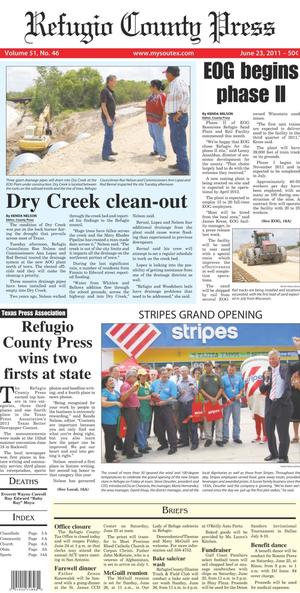 Refugio County Press (Refugio, Tex.), Vol. 51, No. 46, Ed. 1 Thursday, June 23, 2011
