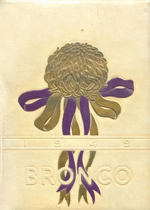 Primary view of object titled 'The Bronco, Yearbook of Denton High School, 1949'.