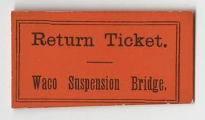 [Ticket for Waco Suspension Bridge]