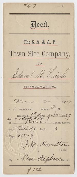 Primary view of object titled '[Deed from the S. A. & A. P. Town Site Company to Edward B. Leigh]'.