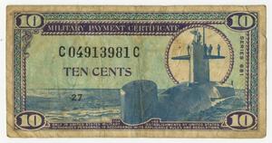 Primary view of object titled '[Military Payment Certificate Worth 10 Cents]'.