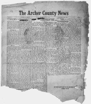 Primary view of object titled 'The Archer County News (Archer City, Tex.), Vol. 15, No. 40, Ed. 1 Friday, April 2, 1926'.