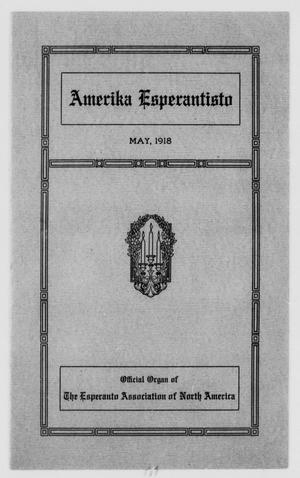 Primary view of object titled 'Amerika Esperantisto (West Newton, Mass.), Vol. 22, No. 4, Ed. 1 Wednesday, May 1, 1918'.