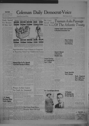 Primary view of object titled 'Coleman Daily Democrat-Voice (Coleman, Tex.), Vol. 1, No. 127, Ed. 1 Tuesday, April 12, 1949'.