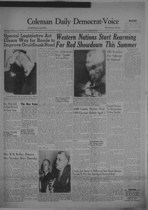 Primary view of object titled 'Coleman Daily Democrat-Voice (Coleman, Tex.), Vol. 1, No. 107, Ed. 1 Wednesday, March 16, 1949'.
