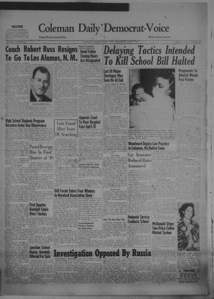 Primary view of object titled 'Coleman Daily Democrat-Voice (Coleman, Tex.), Vol. 1, No. 123, Ed. 1 Wednesday, April 6, 1949'.