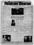 Thumbnail image of item number 1 in: 'Palacios Beacon (Palacios, Tex.), Vol. 37, No. 31, Ed. 1 Thursday, August 3, 1944'.
