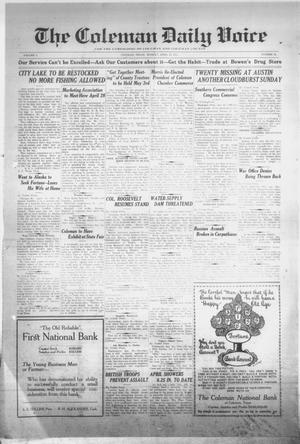 The Coleman Daily Voice (Coleman, Tex.), Vol. 1, No. 25, Ed. 1 Monday, April 26, 1915