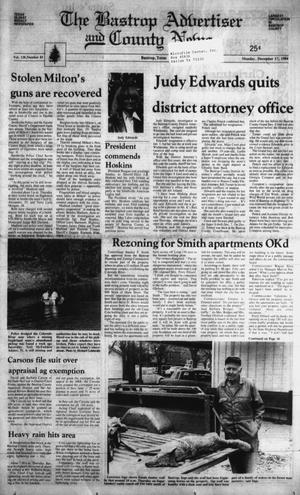 Primary view of object titled 'The Bastrop Advertiser and County News (Bastrop, Tex.), Vol. 138, No. 83, Ed. 1 Monday, December 17, 1984'.