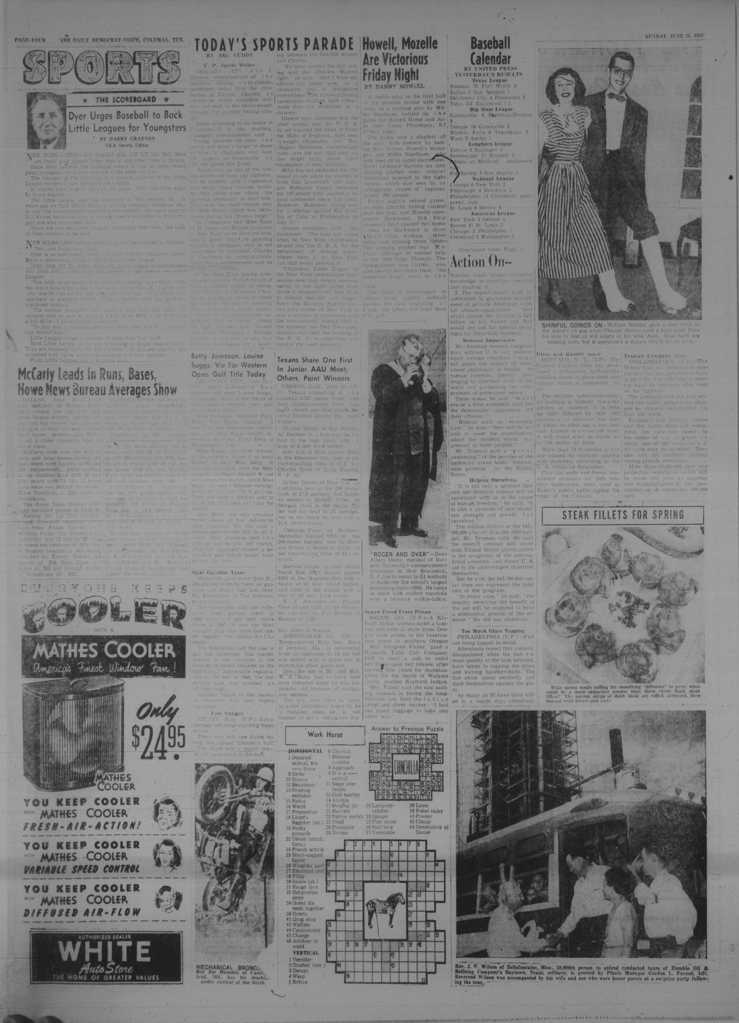 Coleman Daily Democrat-Voice (Coleman, Tex.), Vol. 1, No. 183, Ed. 1 Sunday, June 26, 1949
                                                
                                                    [Sequence #]: 4 of 6
                                                