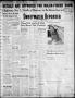 Newspaper: Sweetwater Reporter (Sweetwater, Tex.), Vol. 40, No. 304, Ed. 1 Frida…