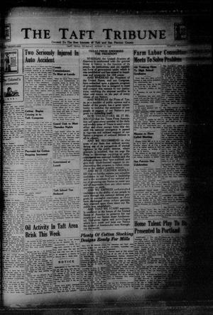 Primary view of object titled 'The Taft Tribune (Taft, Tex.), Vol. 21, No. 18, Ed. 1 Thursday, August 21, 1941'.