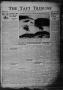 Thumbnail image of item number 1 in: 'The Taft Tribune (Taft, Tex.), Vol. 18, No. 23, Ed. 1 Thursday, October 6, 1938'.