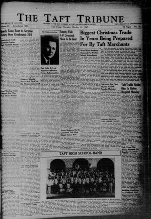 The Taft Tribune (Taft, Tex.), Vol. 26, No. 26, Ed. 1 Thursday, October 30, 1947