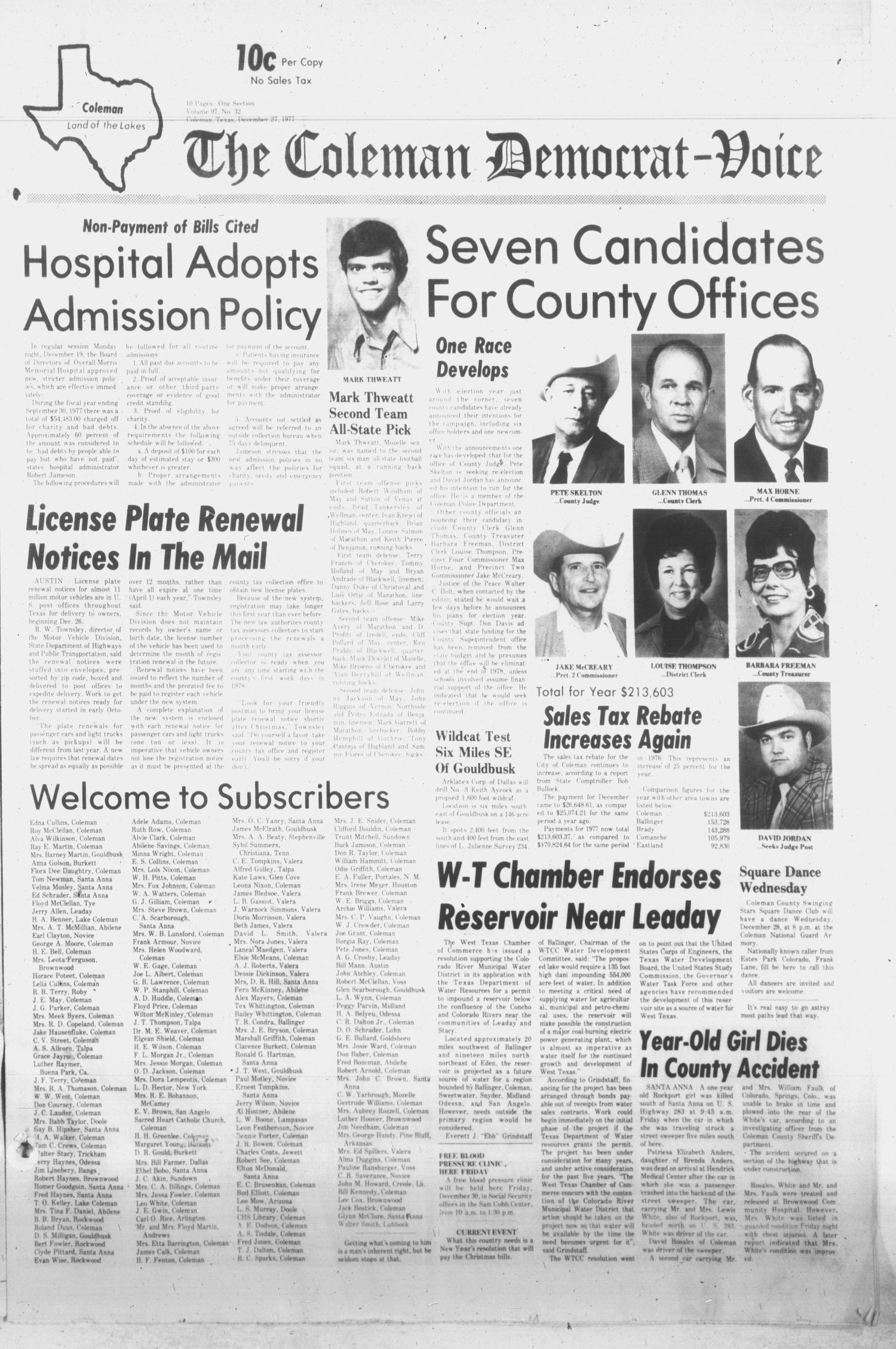 The Coleman Democrat-Voice (Coleman, Tex.), Vol. 97, No. 32, Ed. 1 Tuesday, December 27, 1977
                                                
                                                    [Sequence #]: 1 of 18
                                                