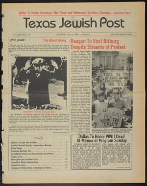 Texas Jewish Post (Fort Worth, Tex.), Vol. 39, No. 18, Ed. 1 Thursday, May 2, 1985