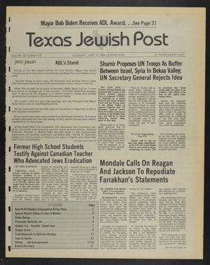 Texas Jewish Post (Fort Worth, Tex.), Vol. 38, No. 24, Ed. 1 Thursday, June 14, 1984