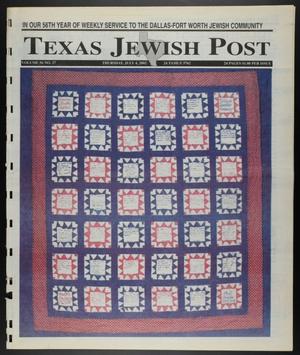 Texas Jewish Post (Fort Worth, Tex.), Vol. 56, No. 27, Ed. 1 Thursday, July 4, 2002
