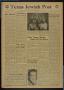 Thumbnail image of item number 1 in: 'Texas Jewish Post (Fort Worth, Tex.), Vol. 8, No. 47, Ed. 1 Thursday, November 25, 1954'.