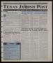 Thumbnail image of item number 1 in: 'Texas Jewish Post (Fort Worth, Tex.), Vol. 52, No. 32, Ed. 1 Thursday, August 6, 1998'.