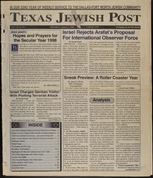 Texas Jewish Post (Fort Worth, Tex.), Vol. 52, No. 1, Ed. 1 Thursday, January 1, 1998