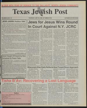 Texas Jewish Post (Fort Worth, Tex.), Vol. 46, No. 31, Ed. 1 Thursday, July 30, 1992